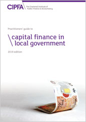 Practitioners' Guide to Capital Finance in Local Government front cover